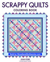 Scrappy Quilts Coloring Book by Joan Ford - Woodland Quiltworks, LLC
